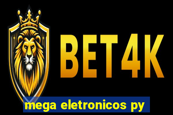 mega eletronicos py